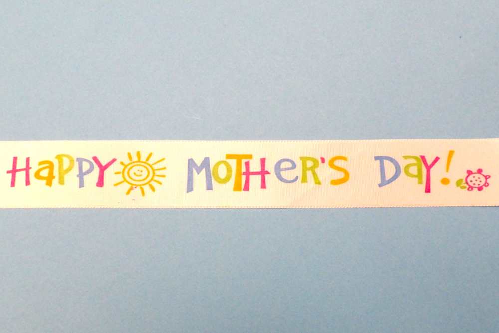 10 metres of White with Multi colour Happy Mothers Day Design Satin Ribbon 25mm wide